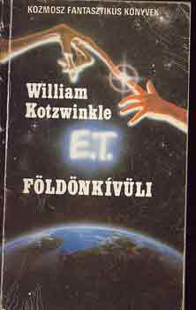 William Kotzwinkle - E.T. a fldnkvli