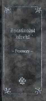 Bocs�natot k�rek! A feles�gemt�l is