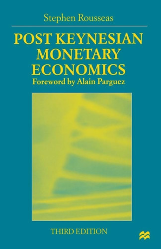 Post Keynesian Monetary Economics - gazdasgi szakknyv - angol