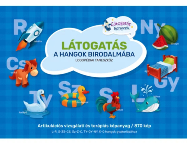 L�togat�s a hangok birodalm�ba (artikul�ci�s sz�k�rty�k)