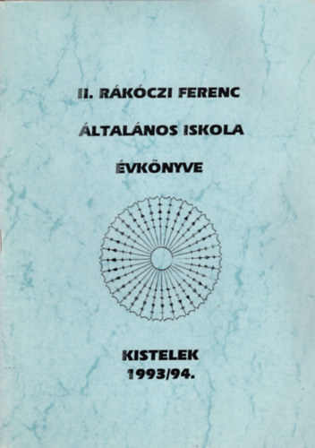 Czak� J�nosn� - II. R�k�czi Ferenc �ltal�nos Iskola �vk�nyve - Kistelek 1993/94