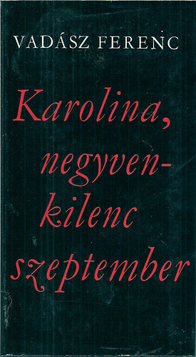 Karolina, negyvenkilenc szeptember