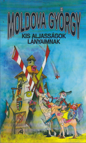 Moldova Gyrgy - Kis aljassgok lnyaimnak