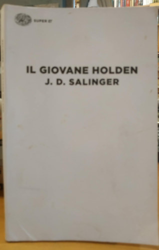 J. D. Salinger - Il giovane Holden