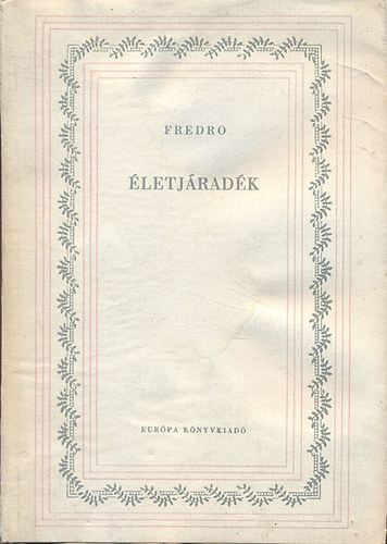 Aleksander Fredro - letjradk (Verses vgjtk 3 felvonsban)