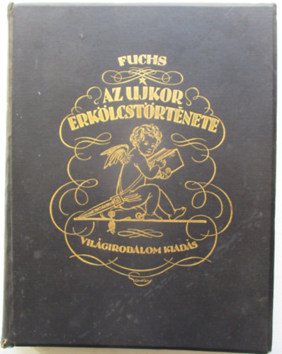 Az ujkor erk�lcst�rt�nete II.: G�l�ns kor