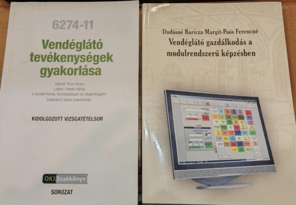 2 db Vendglt gazdlkods a modulrendszer kpzsben + Vendglt tevkenysgek gyakorlsa