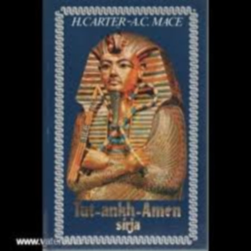 Tut-ankh-Amen s�rja - Tut-ankh Amen kopors�ja �s m�mi�ja (2db. k�nyv)