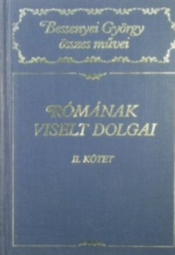 Rmnak viselt dolgai II.