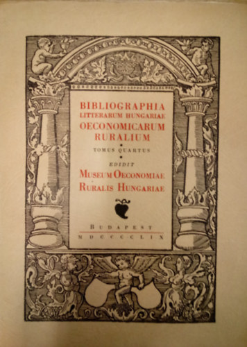Bibliographia Litterarum Hungariae Oeconomicarum Ruralium IV.