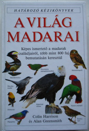 A vilg madarai - Hatroz kziknyvek