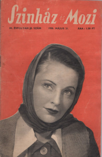 Sz�nh�z �s Mozi III. �vfolyam 20. sz�m 1950. m�jus 21.
