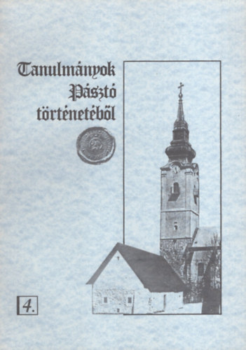 Bad�l Ede - A p�szt�i Ciszterci rezidencia (Tanulm�nyok P�szt� t�rt�net�b�l 4.)