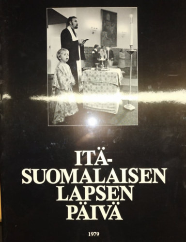 Leena Anttila - Itsuomalaisen lapsen piv (Iisalmen kamera [jakaja])