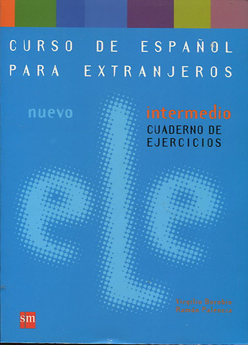 Curso de Espanol Para Extranjeros - Nuevo - Intermedio cuaderno de ejercicios