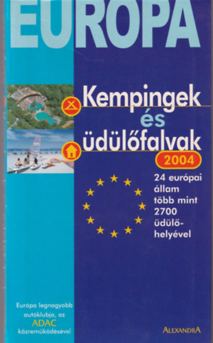 Kempingek s dlfalvak 2004 - Eurpa