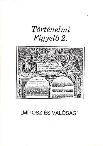 "Mtosz s valsg" (trtnelmi figyel)