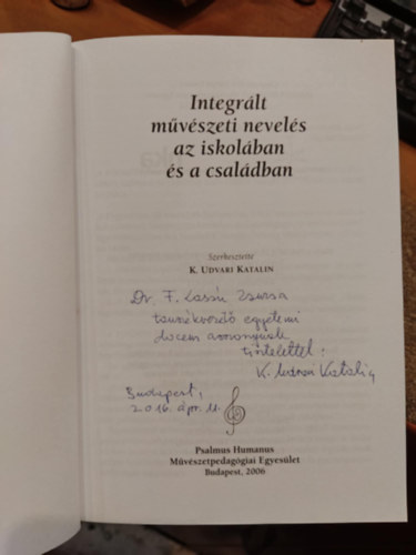 Integrlt mvszeti nevels az iskolban s a csaldban