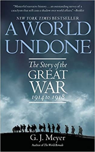 G. J. Meyer - The Story of the great war 1914 to 1918