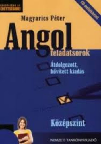 Magyarics Pter - Angol feladatsorok - Kzpszint (CD-vel)