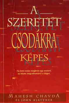 A szeretet csodkra kpes