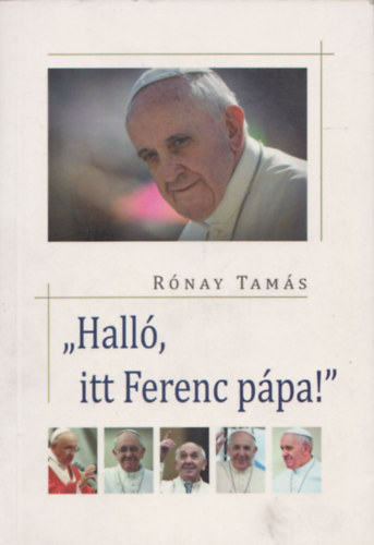 Rnay Tams - "Hall, itt Ferenc ppa"