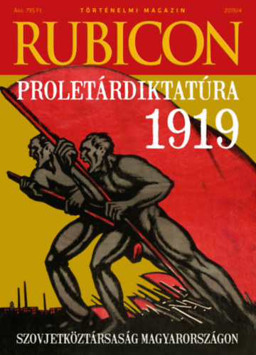 Rubicon - Proletrdiktatra 1919 - 2019/4.