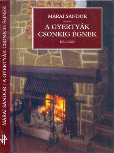 A gyertyk csonkig gnek