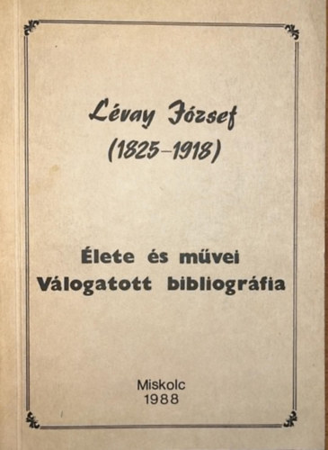 lete s mvei - Vlogatott bibliogrfia