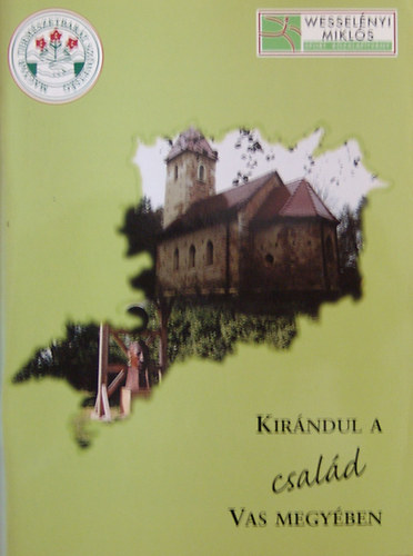 Kirndul A csald Vas Megyben