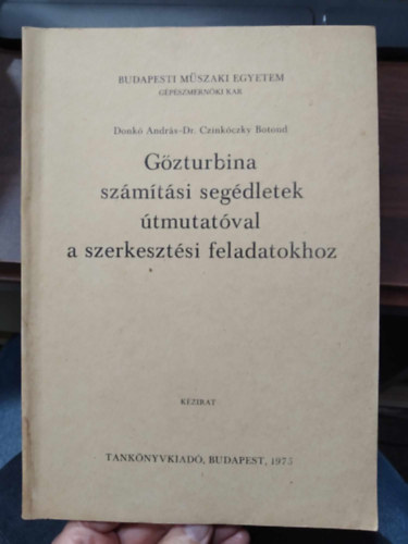Gzturbina szmtsi segdletek tmutatval a szerk. feladatokhoz