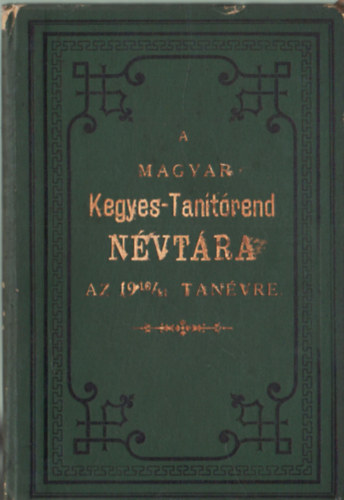 A magyar Kegyes-Tantrend Nvtra az 1910/11 tanvre