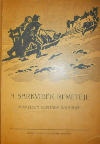 A Sarkvidk remetje (1916)