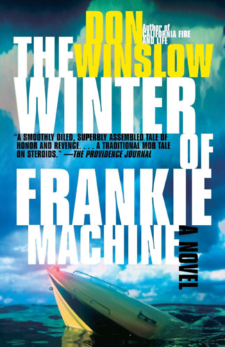Don Winslow - The Winter of Frankie Machine