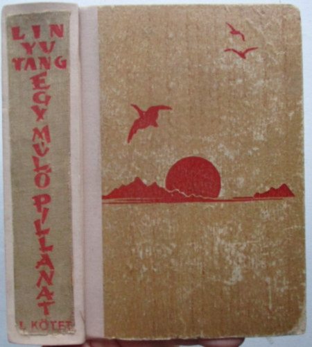 Lin Yutang - Egy ml pillanat
