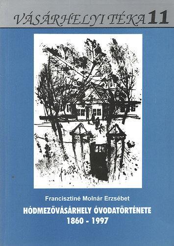 Hdmezvsrhely vodatrtnete 1860-1997- dediklt