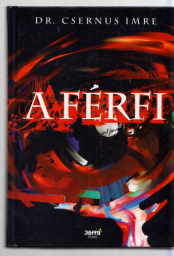 Dr. Csernus Imre - A f�rfi