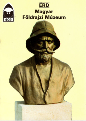 �rd Magyar F�ldrajzi M�zeum- T�jak Korok M�zeumok kisk�nyvt�ra 409