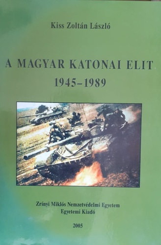 A magyar katonai elit 1945-1989