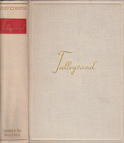 Duff Cooper - Talleyrand