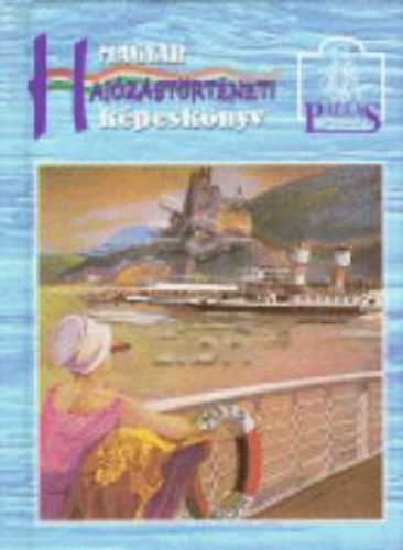 Magyar hajzstrtneti kpesknyv