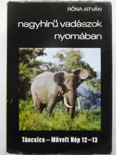 Nagyhr vadszok nyomban