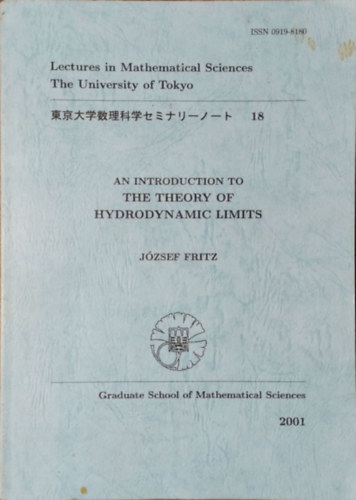 Fritz Jzsef - An Introduction to the Theory of Hydrodynamic Limits