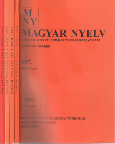Juhsz Dezs  (szerk.) - Magyar nyelv 2011/1-4. (teljes vfolyam, 4 db. lapszm)