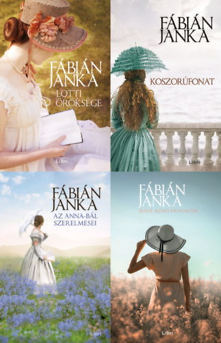 Fábián Janka - 4 db Fábián Janka romantikus regény: Lotti öröksége + Koszorúfonat + Az Anna-bál szerelmesei + Julie Könyvkuckója (a Lotti öröksége sorozat 1. és 2. része + Az Anna-bál szerelmesei sorozat 1. része + A könyvárus lány s