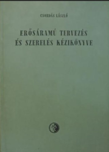 Er�s�ram� tervez�s �s szerel�s k�zik�nyve