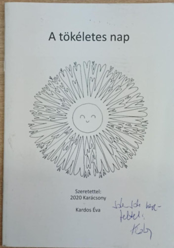 A t�k�letes nap (dedik�lt)