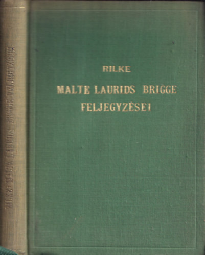 Rainer Maria Rilke - Malte Laurids Brigge feljegyzsei