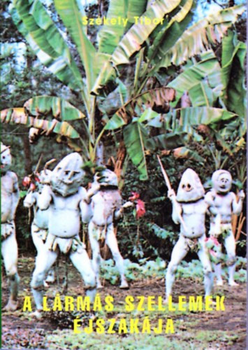 A l�rm�s szellemek �jszak�ja