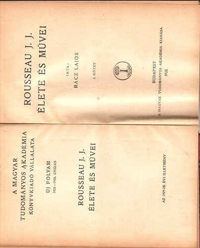 Rousseau J.J. lete s mvei I-II.